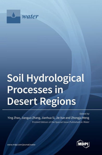 Soil Hydrological Processes In Desert Regions