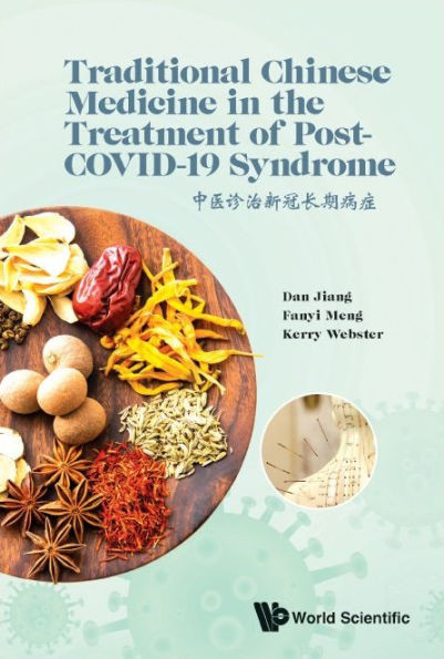 Traditional Chinese Medicine In The Treatment Of Post-Covid-19 Syndrome