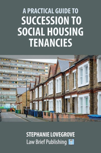 A Practical Guide To Succession To Social Housing Tenancies