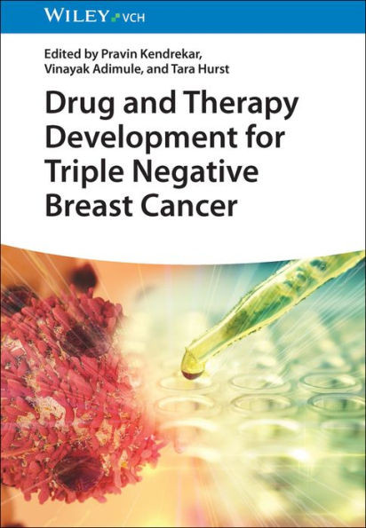 Drug And Therapy Development For Triple Negative Breast Cancer