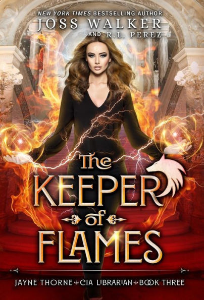 The Keeper Of Flames (Jayne Thorne, Cia Librarian)