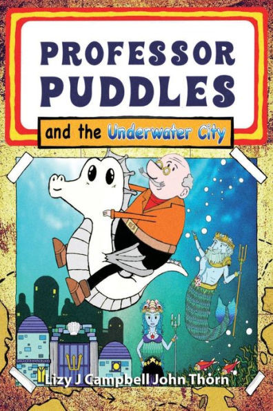 Professor Puddles And The Underwater City