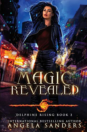 Magic Revealed (Delphine Rising Book 3)