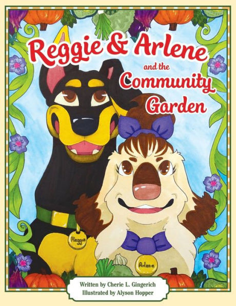 Reggie & Arlene And The Community Garden