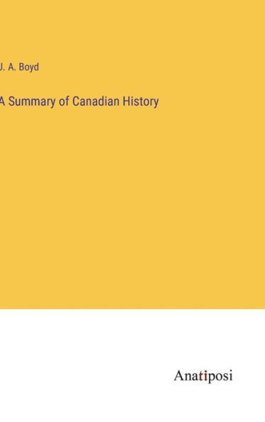 A Summary Of Canadian History