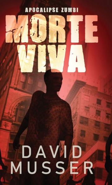 Morte Viva - Apocalipse Zumbi (Portuguese Edition)