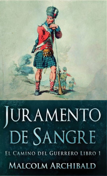 Juramento De Sangre (El Camino Del Guerrero) (Spanish Edition)