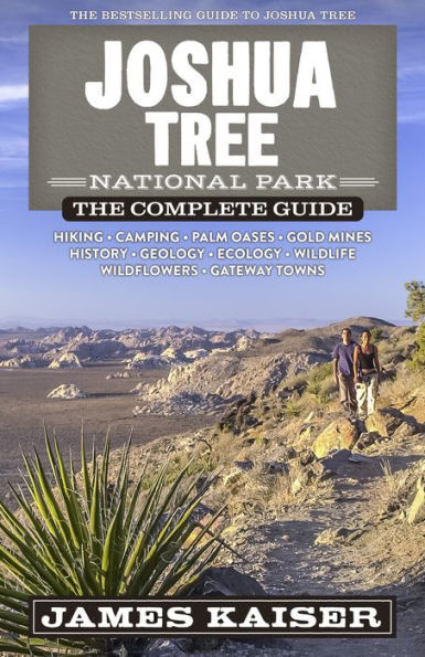 Joshua Tree National Park: The Complete Guide (Color Travel Guide)