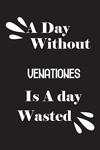 A day without venationes is a day wasted