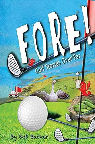 FORE: Golf stories over par.
