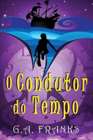O Condutor Do Tempo (Portuguese Edition)