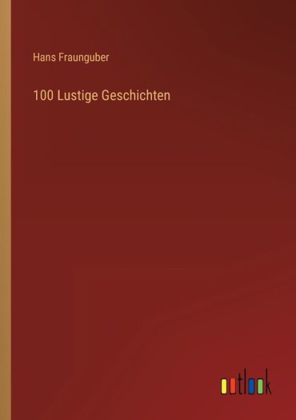 100 Lustige Geschichten (German Edition)