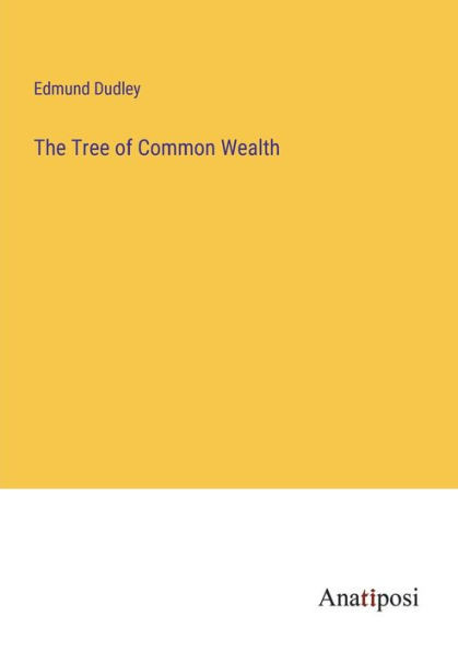 The Tree Of Common Wealth