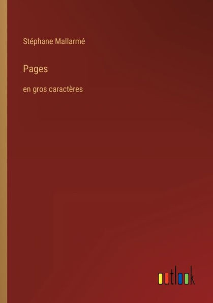 Pages: En Gros Caractères (French Edition)