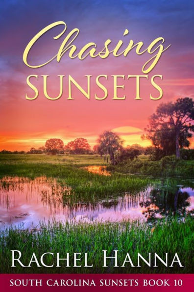 Chasing Sunsets (South Carolina Sunsets)
