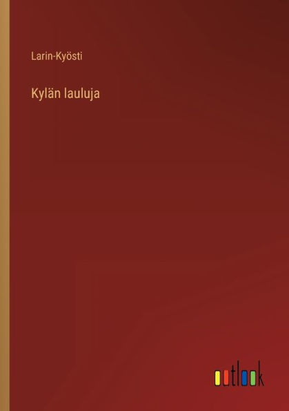 Kylän Lauluja (Finnish Edition)