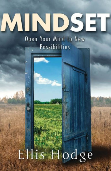 Mindset: Open Your Mind To New Possibilities
