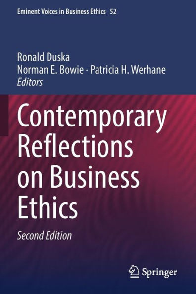 Contemporary Reflections On Business Ethics (Issues In Business Ethics, 52)