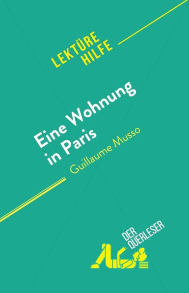 Eine Wohnung In Paris: Von Guillaume Musso (German Edition)