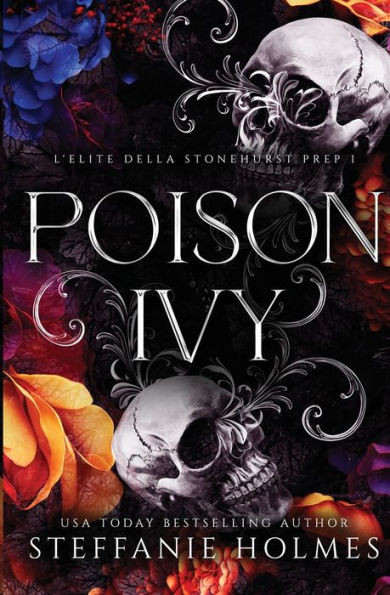 Poison Ivy (L'Elite Della Stonehurst Prep) (Italian Edition)