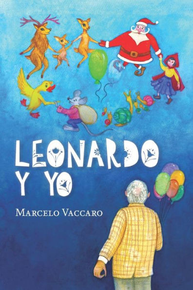 Leonardo Y Yo (Spanish Edition)
