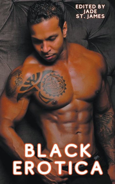 Black Erotica: Erotic, Adult Short Stories Written By Black Women Featuring Older-Younger, Bdsm, First Times, Anal Sex, Groups, Cuckold, Gangbangs, Mfm, Lesbian, And Paranormal Fantasies