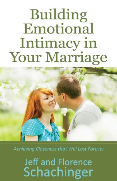 Building Emotional Intimacy In Your Marriage