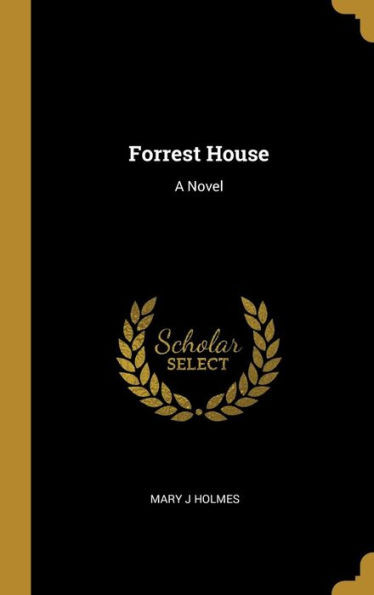 Forrest House