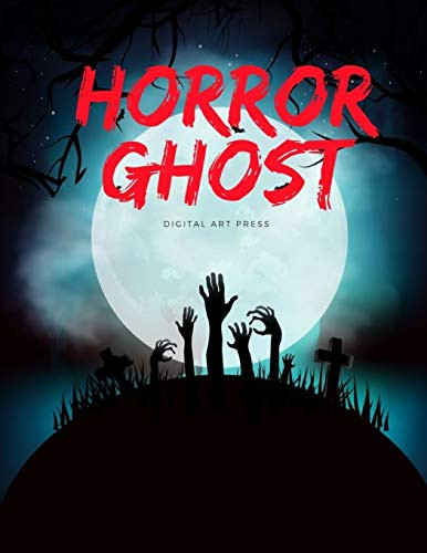 Horror Ghost: Coloring and Drawing Pages for the special time with scary monster in variety character,creativity, mind relaxation. (Kids Color)