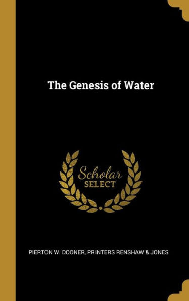The Genesis of Water