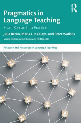 Pragmatics in Language Teaching (Research and Resources in Language Teaching)
