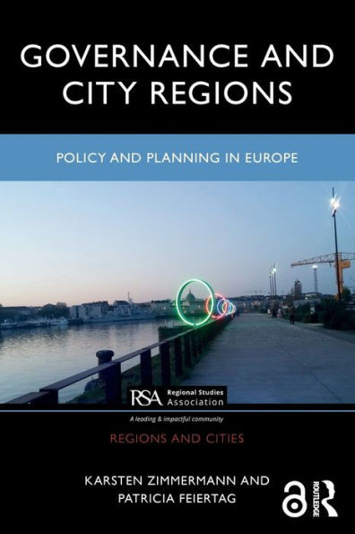 Governance and City Regions (Regions and Cities)