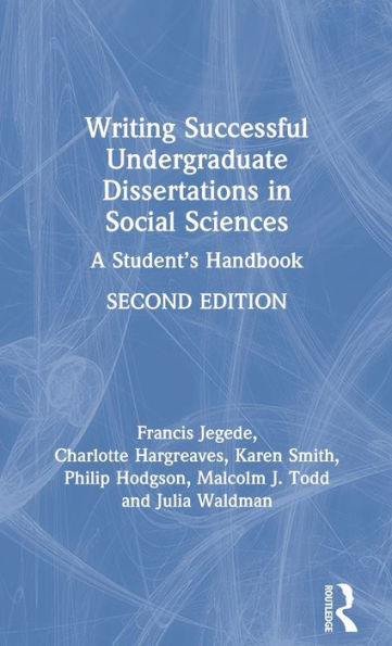 Writing Successful Undergraduate Dissertations in Social Sciences