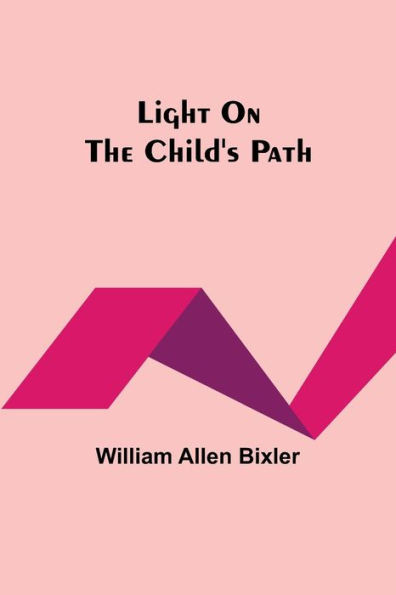 Light On the Child's Path