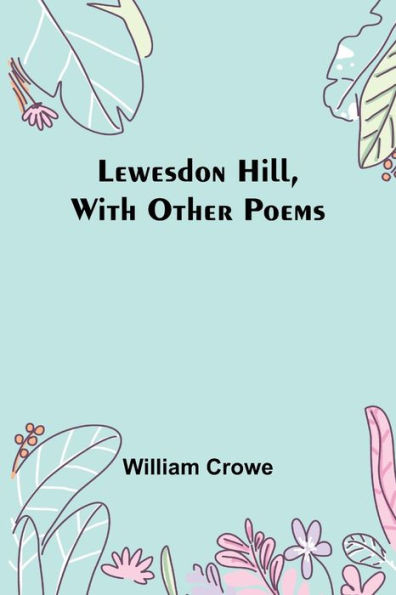 Lewesdon Hill, with other poems