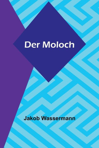 Der Moloch (German Edition)