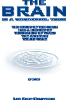 The Brain Is a Wonderful Thing
