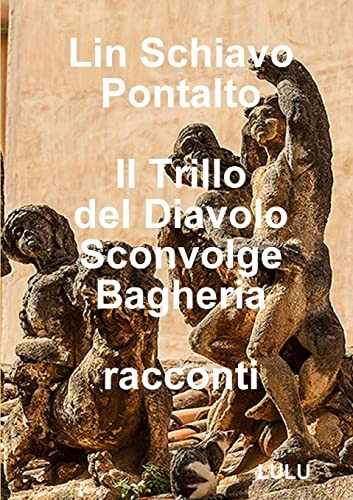 Il Trillo del Diavolo Sconvolge Bagheria (Italian Edition)