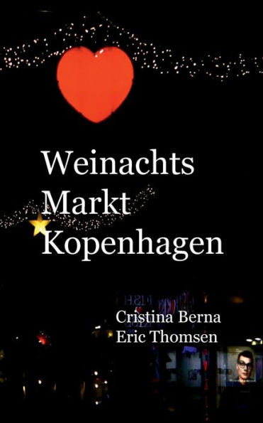 Weihnachtsmarkt Kopenhagen (German Edition)
