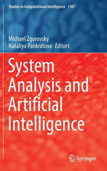 System Analysis and Artificial Intelligence (Studies in Computational Intelligence, 1107)