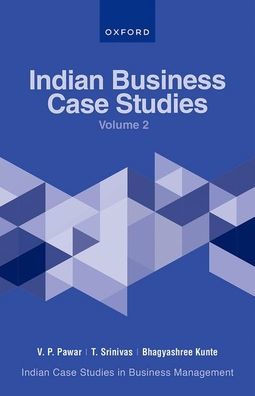Indian Business Case Studies Volume II (Indian Case Studies in Business Management, 2)