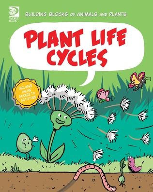 World Book - Building Blocks of Life Science - Plant Life Cycles
