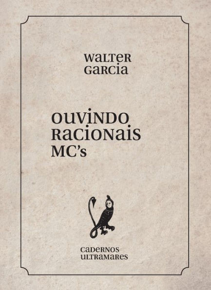Ouvindo Racionais MC (Portuguese Edition)