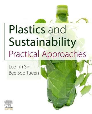 Plastics and Sustainability: Practical Approaches