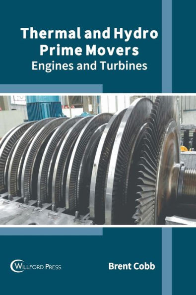 Thermal and Hydro Prime Movers: Engines and Turbines