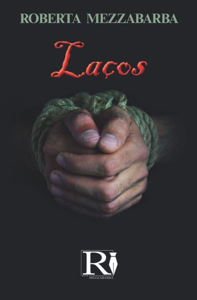 Laços (Portuguese Edition)