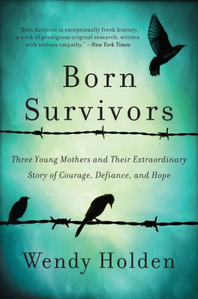 BORN SURVIVORS