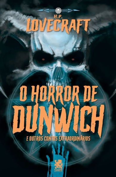 Lovecraft - O Horror De Dunwich e Outros Contos Extraordinários (Portuguese Edition)