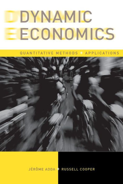 Dynamic Economics: Quantitative Methods and Applications