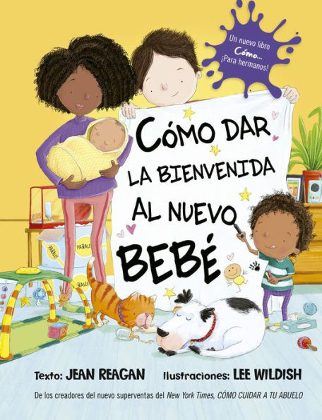 Cómo dar la bienvenida al nuevo bebE (Spanish Edition)